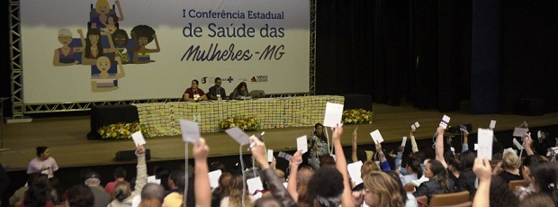 Conselho Estadual de Saúde, em parceria com SES-MG, promoveu em julho de 2017 a I Conferência Estadual de Saúde das Mulheres. Foto: Marcus Ferreira